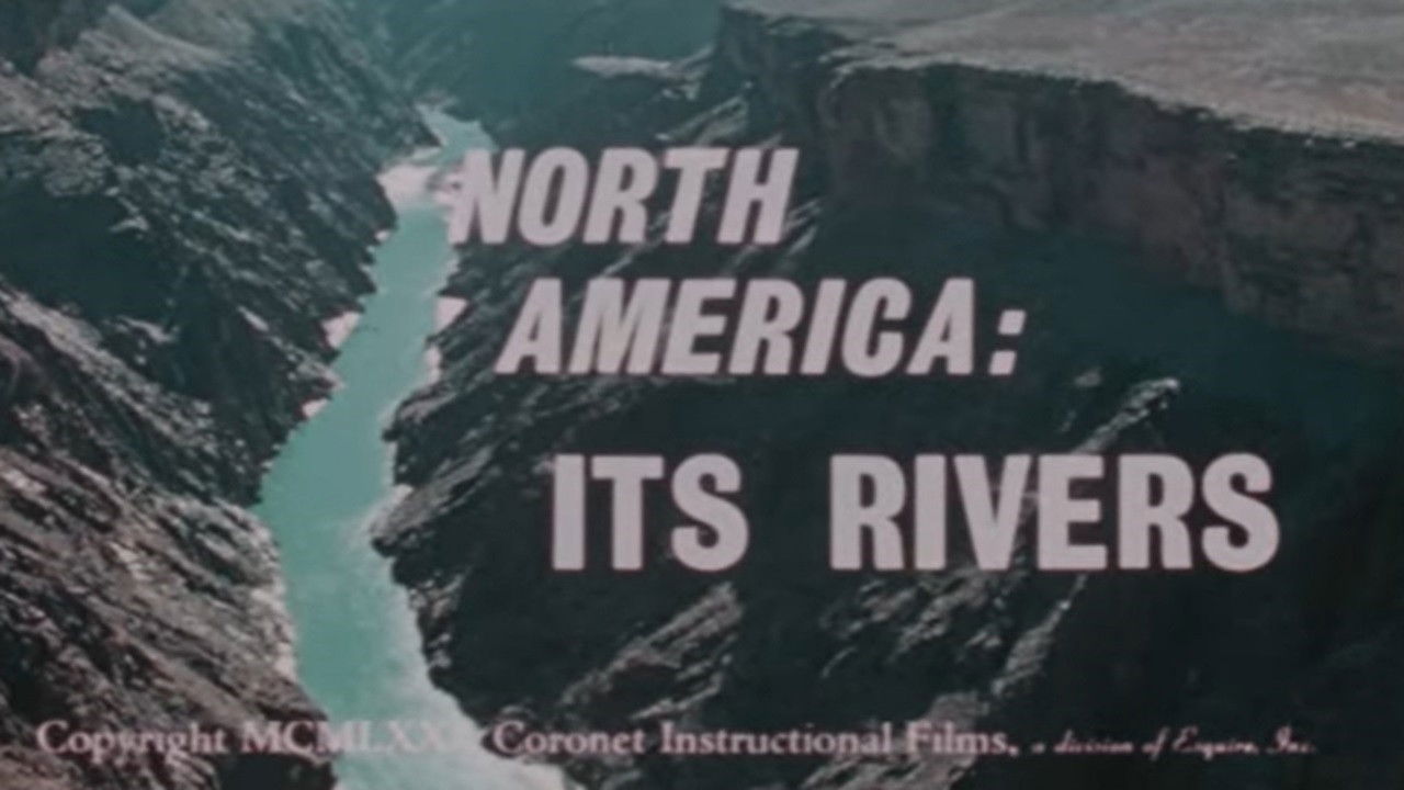 Backdrop for North America: Its Rivers