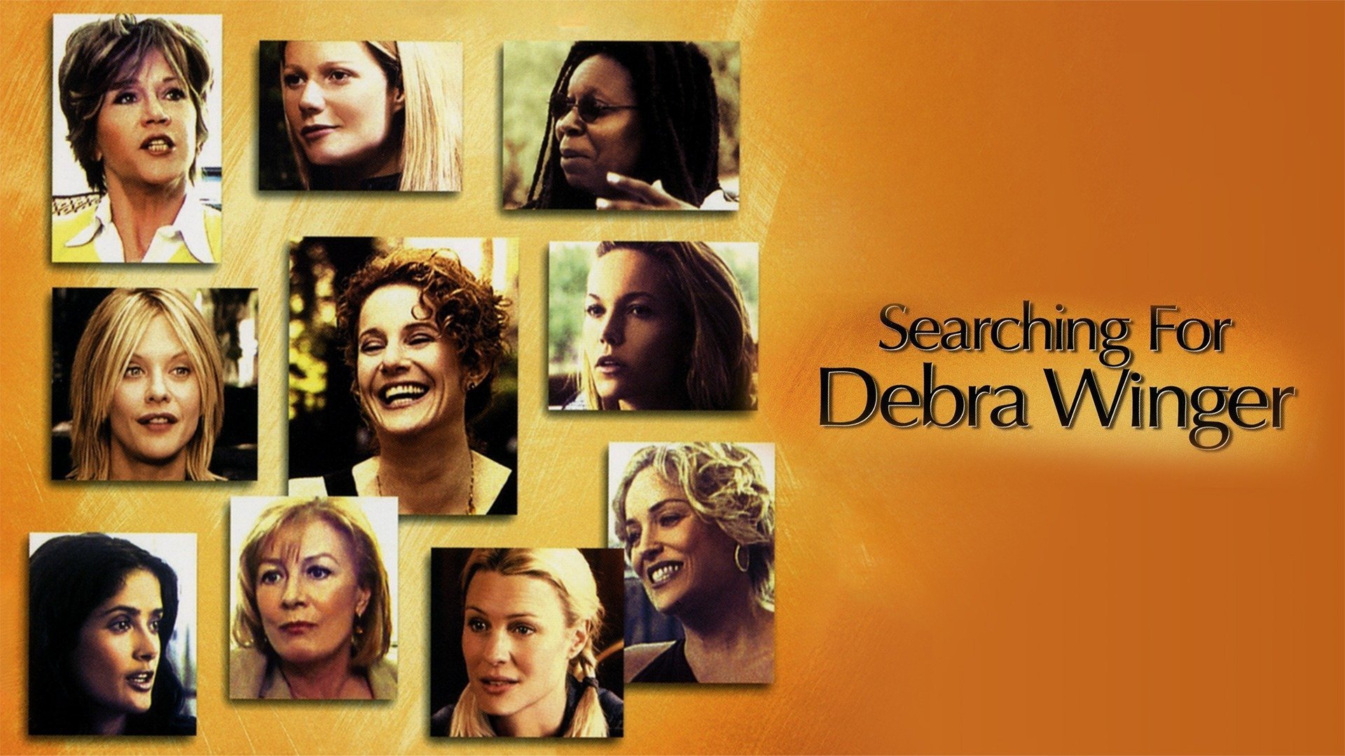Backdrop for Searching for Debra Winger
