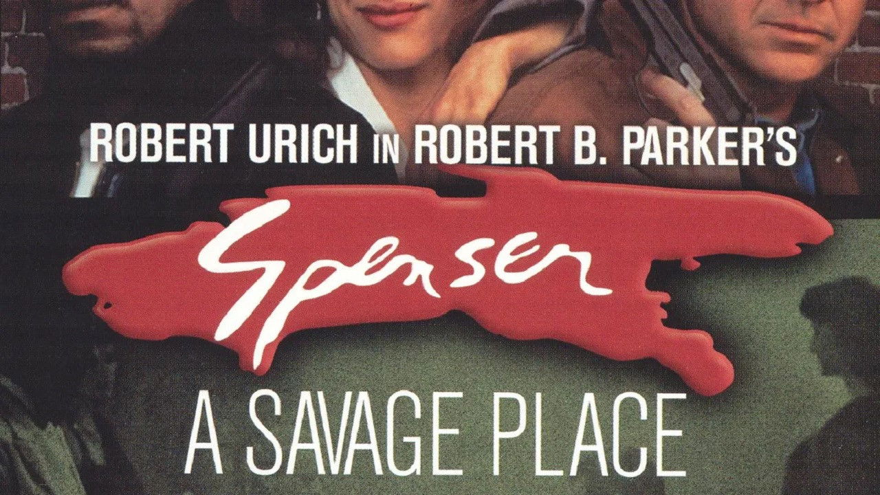 Backdrop for Spenser: A Savage Place