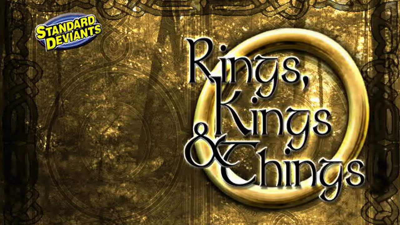 Backdrop for Standard Deviants: Rings, Kings & Things