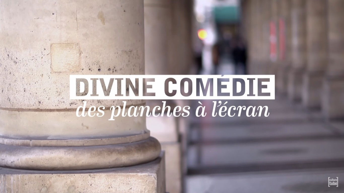 Backdrop for Divine Comédie, des planches à l'écran