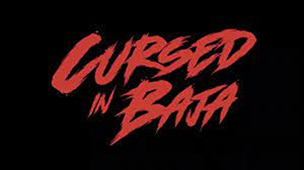 Backdrop for Cursed in Baja