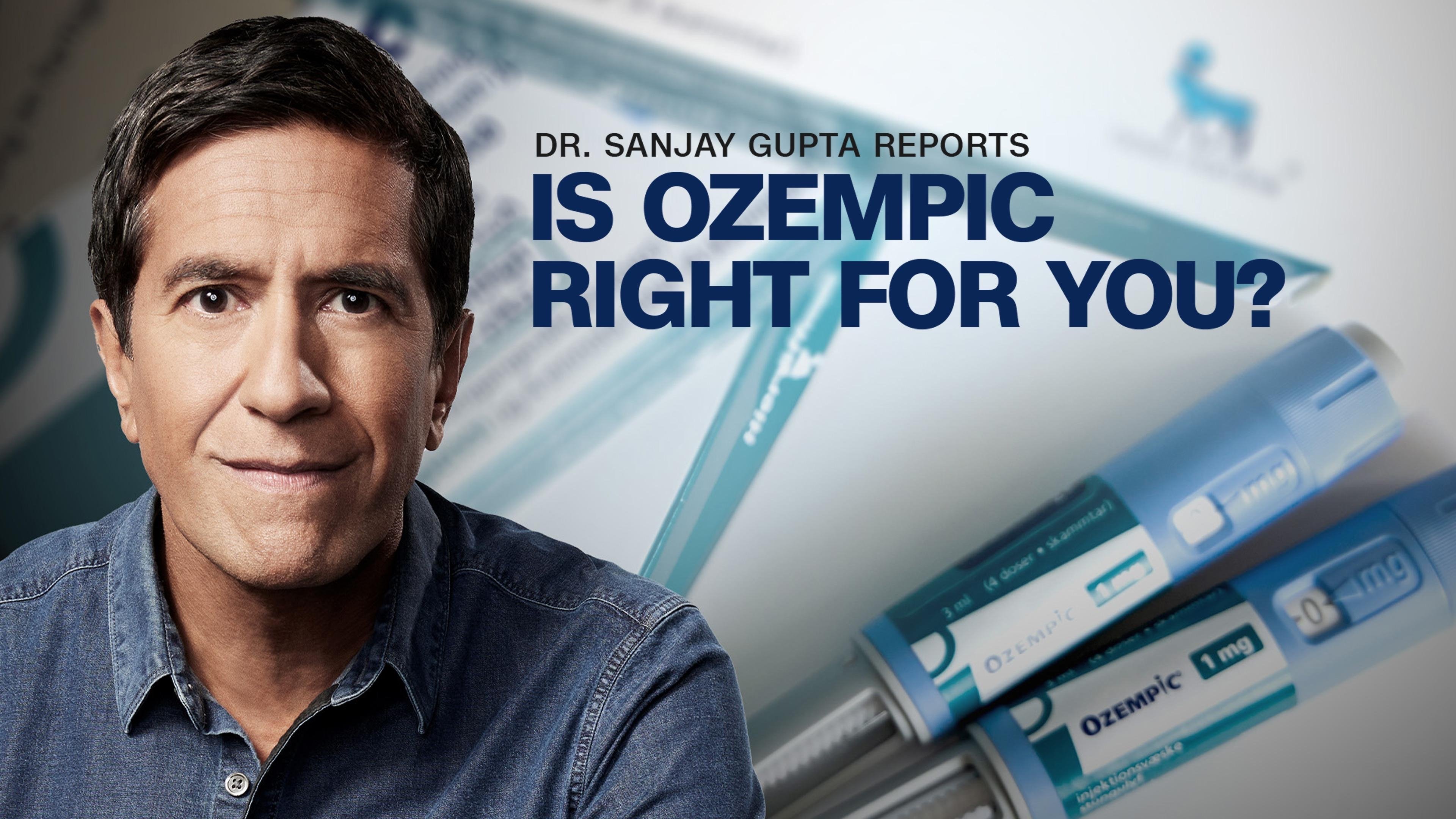 Backdrop for Dr. Sanjay Gupta Reports: Is Ozempic Right for You?