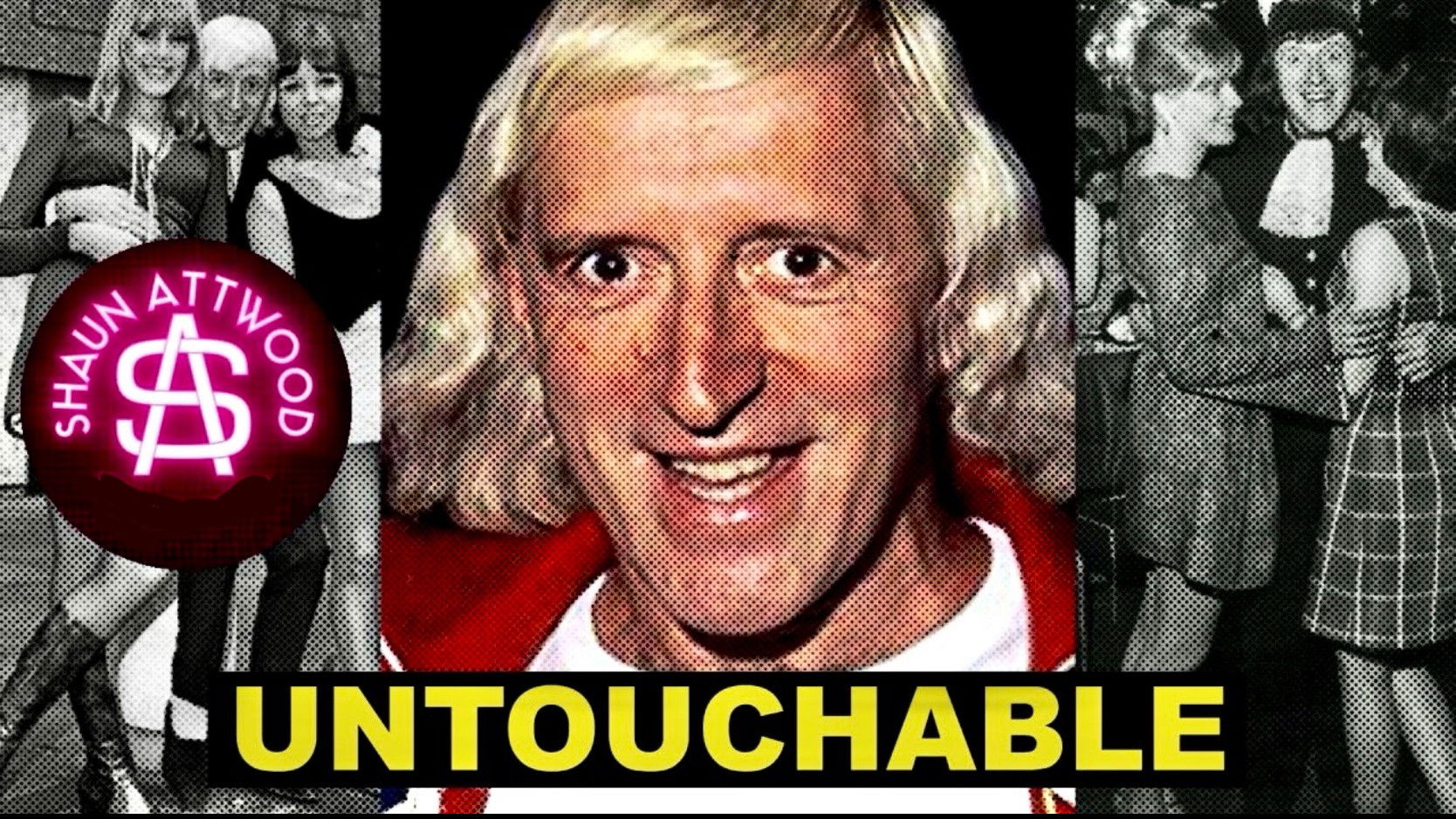 Backdrop for Jimmy Savile : Untouchable