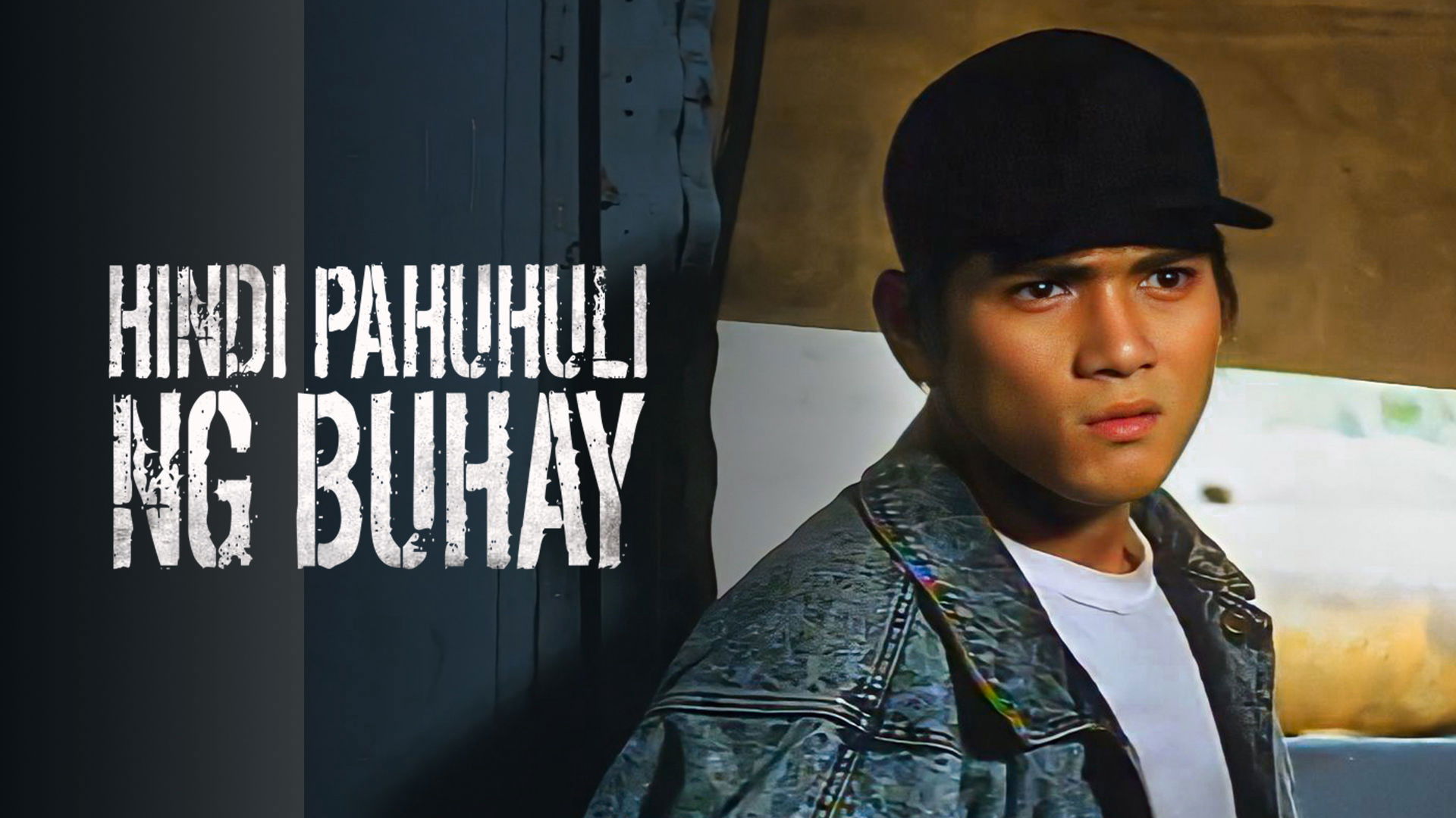 Backdrop for Hindi Pahuhuli Ng Buhay