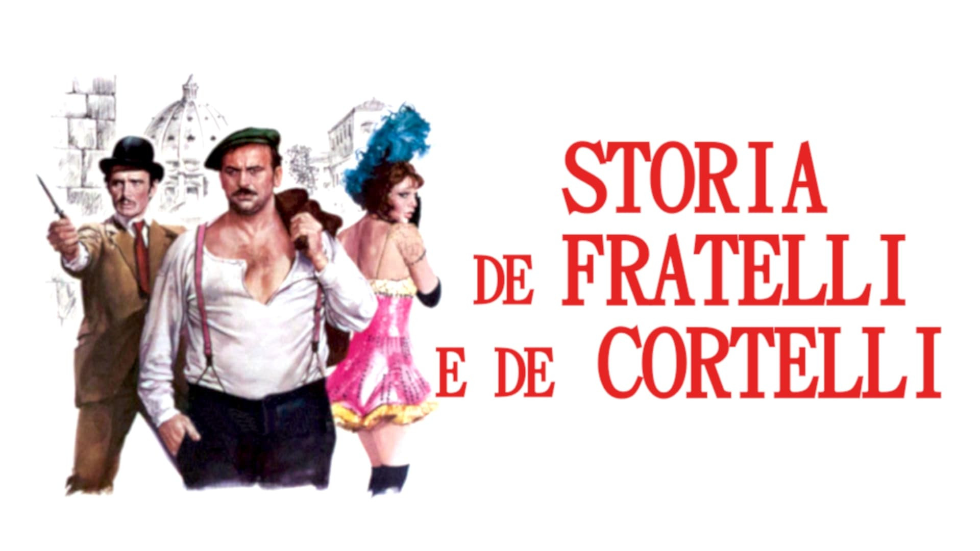 Backdrop for Storia de fratelli e de cortelli