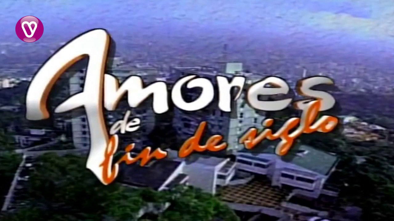 Backdrop for Amores de Fin de Siglo