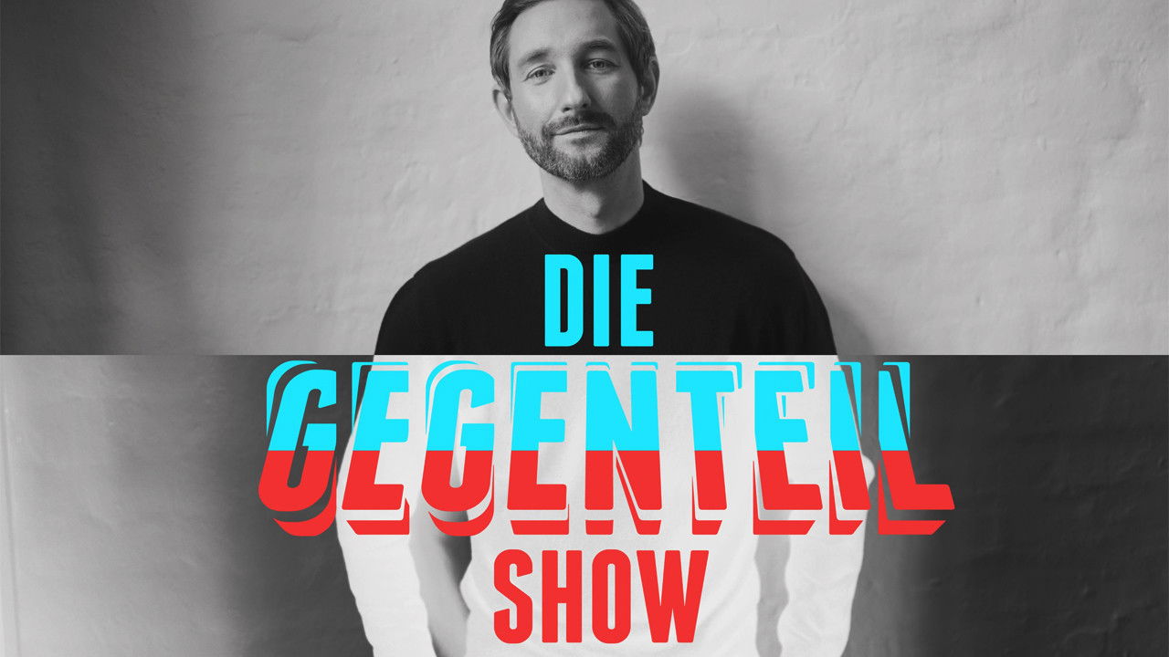 Backdrop for Die Gegenteilshow