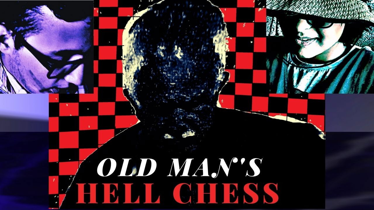 Backdrop for Old Man's hell chess