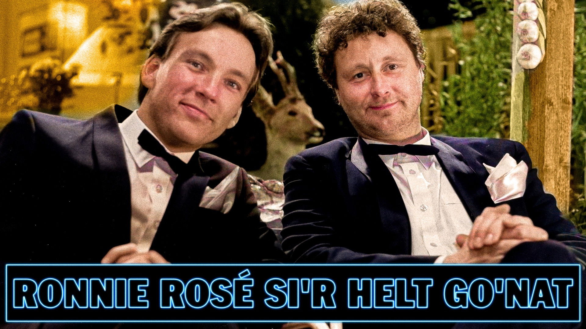 Backdrop for Ronnie Rosé si'r helt go'nat