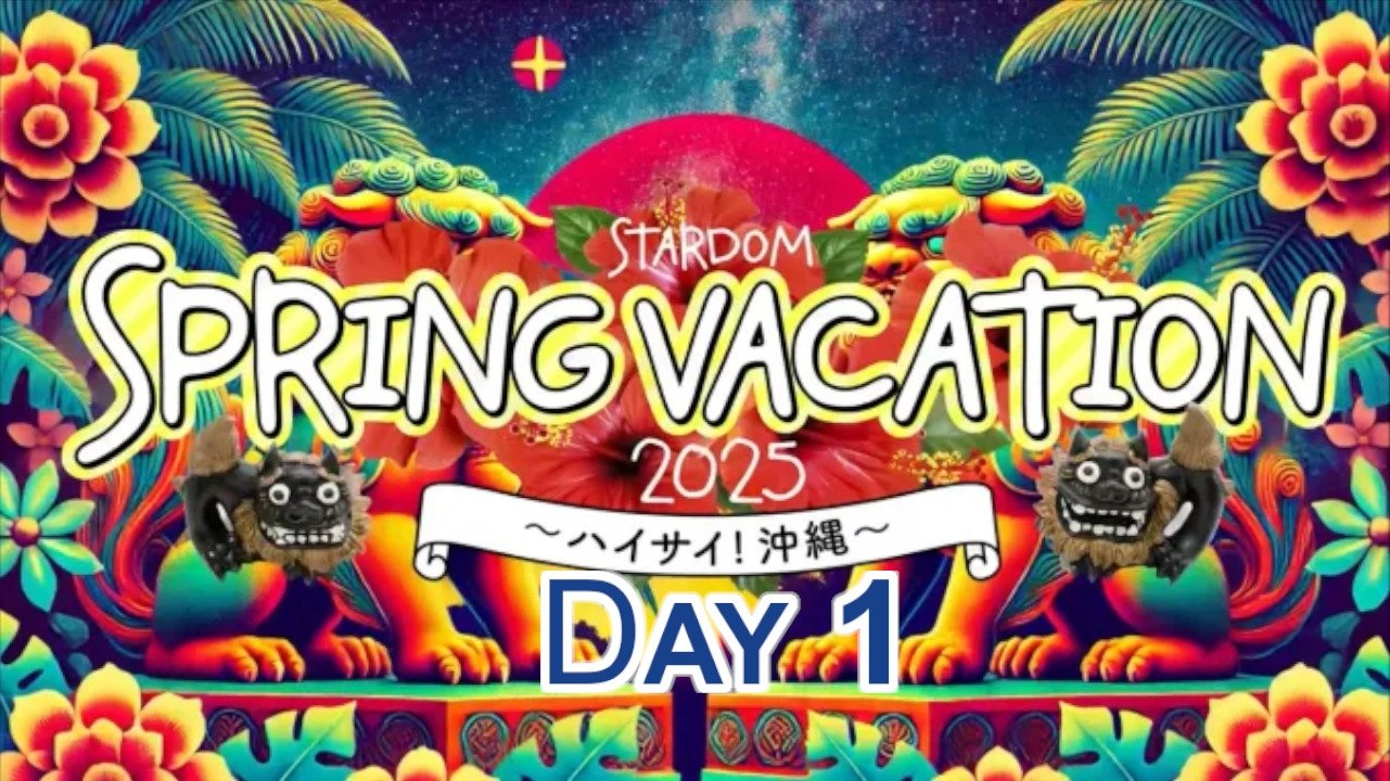 Backdrop for STARDOM Spring Vacation 2025 • Day 1