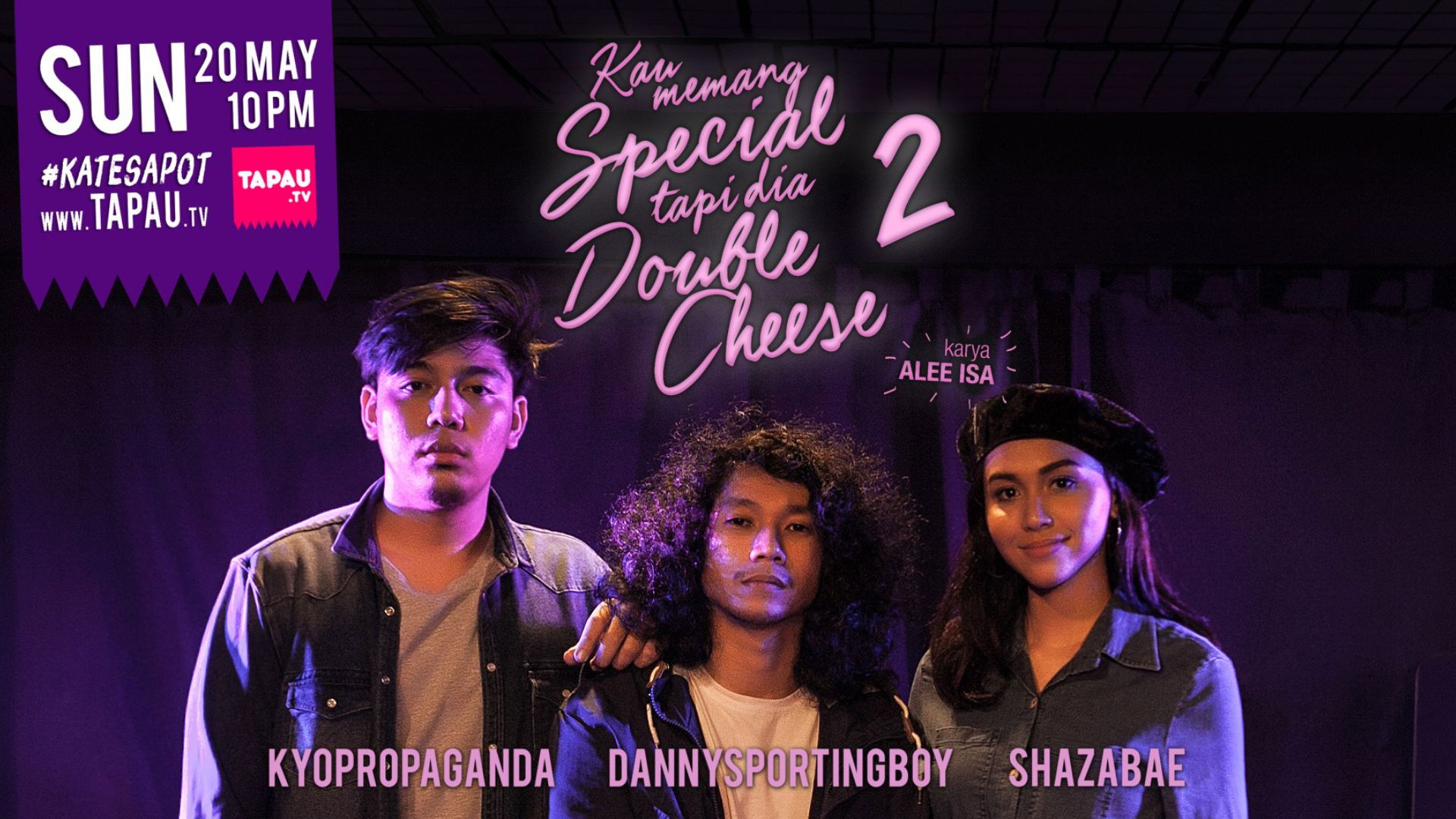 Backdrop for Kau Memang Special Tapi Dia Double Cheese