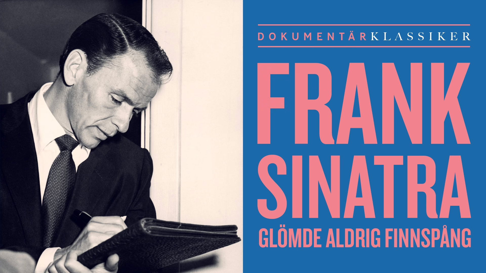 Backdrop for Frank Sinatra glömde aldrig Finspång