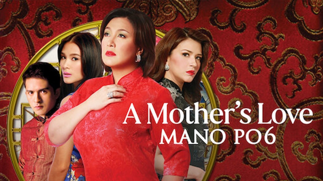 Backdrop for Mano Po 6: A Mother's Love