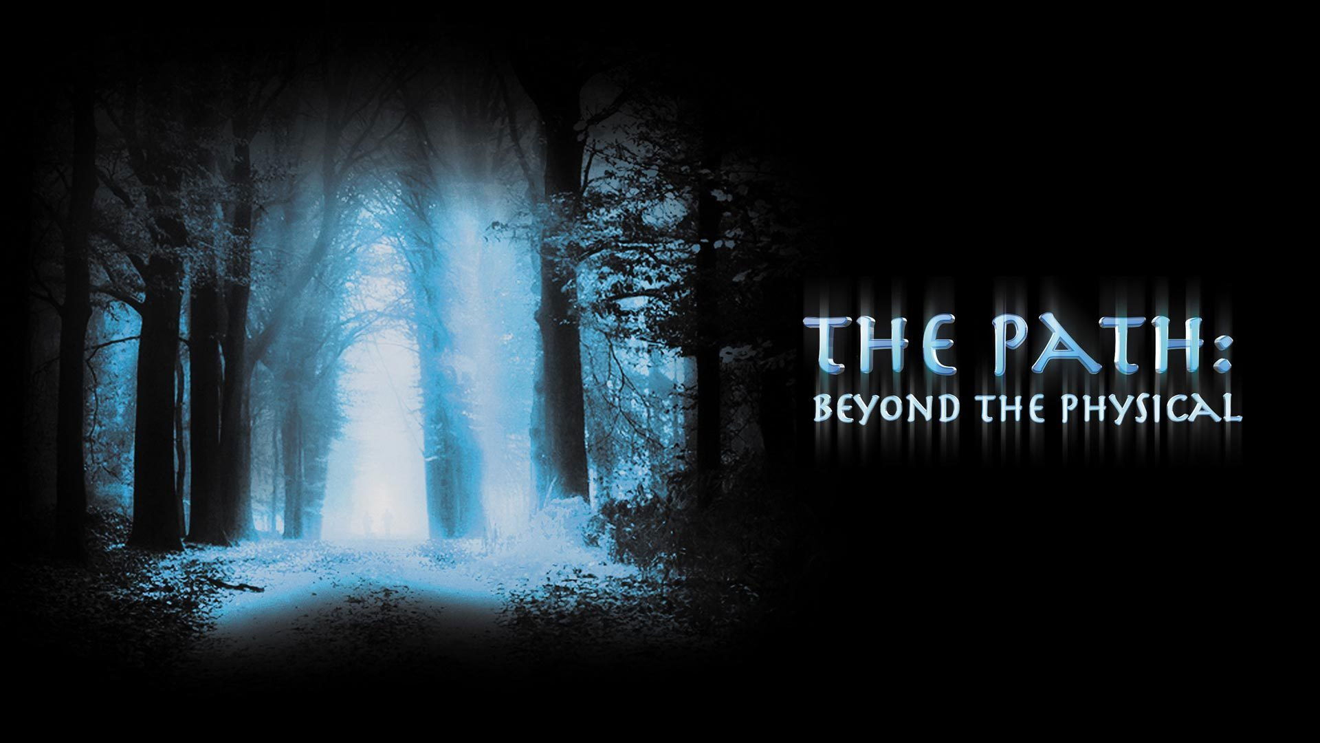 Backdrop for The Path: Beyond the Physical