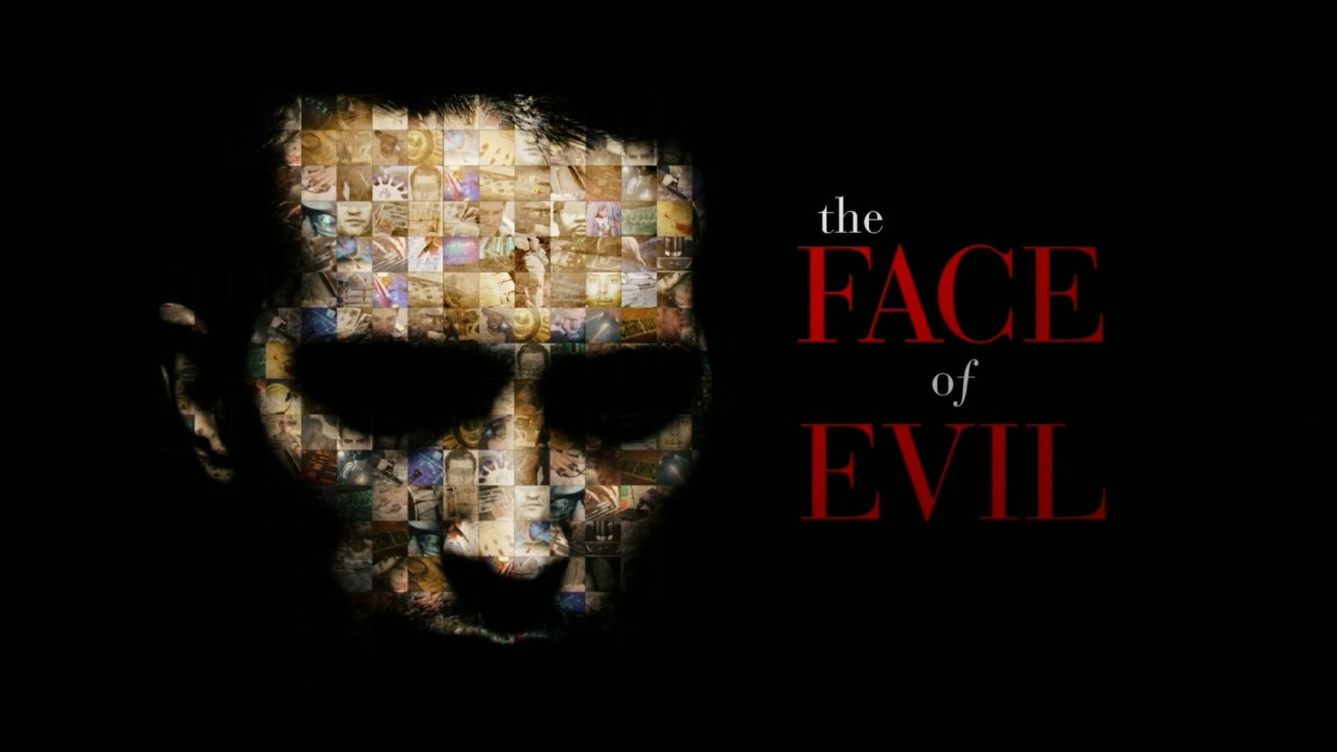 Backdrop for The Face Of Evil