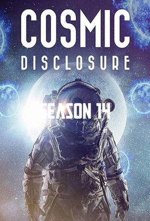 Poster for Cosmic Disclosure Season 14