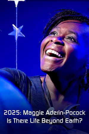 Poster for 2025: Is There Life Beyond Earth?