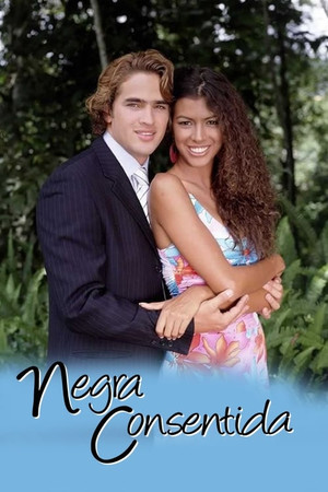 Poster for Negra consentida