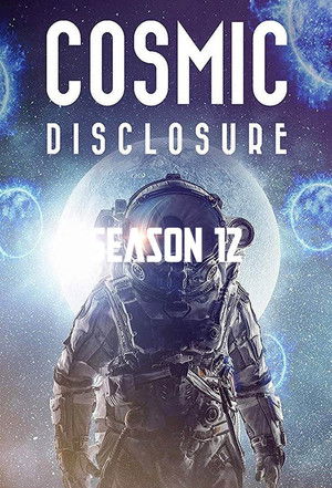 Poster for Cosmic Disclosure Season 12
