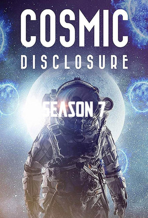 Poster for Cosmic Disclosure Season 7