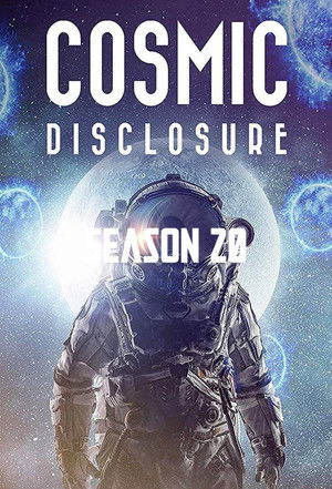 Poster for Cosmic Disclosure Season 20