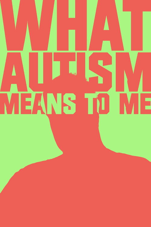 Poster for What Autism Means To Me?